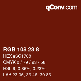 Farbcode: RGB 108 23 8 | qconv.com