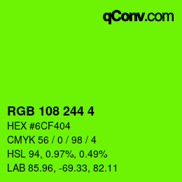 カラーコード: RGB 108 244 4 | qconv.com