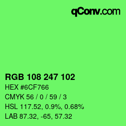 Color code: RGB 108 247 102 | qconv.com