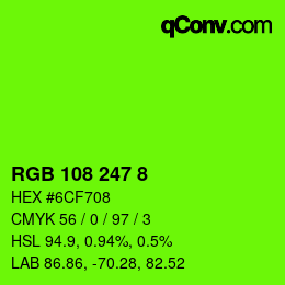 カラーコード: RGB 108 247 8 | qconv.com
