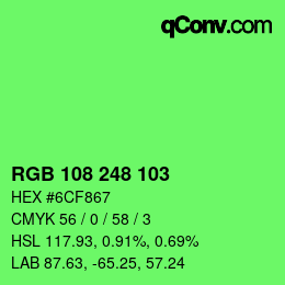 Color code: RGB 108 248 103 | qconv.com