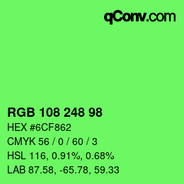 Color code: RGB 108 248 98 | qconv.com