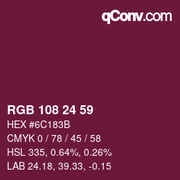 Color code: RGB 108 24 59 | qconv.com