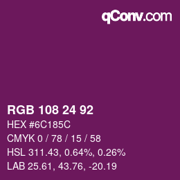 Color code: RGB 108 24 92 | qconv.com