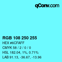 Color code: RGB 108 250 255 | qconv.com