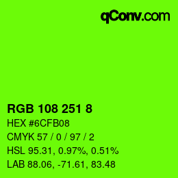 Color code: RGB 108 251 8 | qconv.com