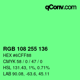 颜色代码: RGB 108 255 136 | qconv.com