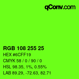 Color code: RGB 108 255 25 | qconv.com