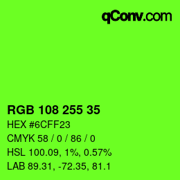 Color code: RGB 108 255 35 | qconv.com