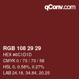 Color code: RGB 108 29 29 | qconv.com