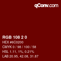 颜色代码: RGB 108 2 0 | qconv.com