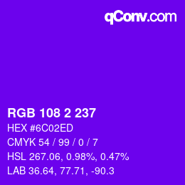 Color code: RGB 108 2 237 | qconv.com