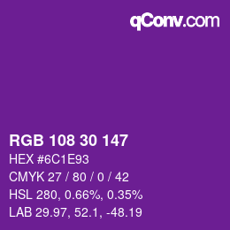 Color code: RGB 108 30 147 | qconv.com