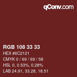Color code: RGB 108 33 33 | qconv.com