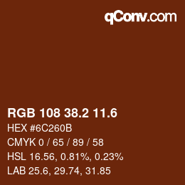 カラーコード: RGB 108 38.2 11.6 | qconv.com