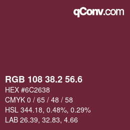カラーコード: RGB 108 38.2 56.6 | qconv.com