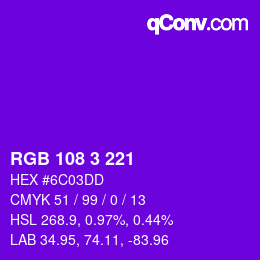 Color code: RGB 108 3 221 | qconv.com