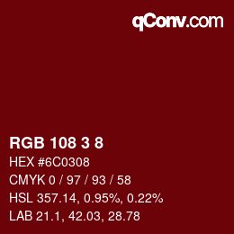 カラーコード: RGB 108 3 8 | qconv.com