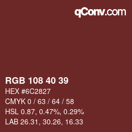 Color code: RGB 108 40 39 | qconv.com