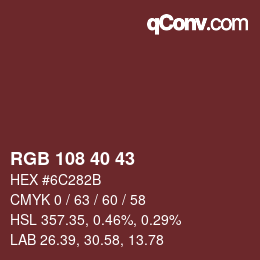 カラーコード: RGB 108 40 43 | qconv.com