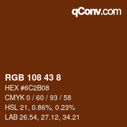 Color code: RGB 108 43 8 | qconv.com