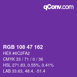 Color code: RGB 108 47 162 | qconv.com