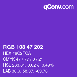 カラーコード: RGB 108 47 202 | qconv.com