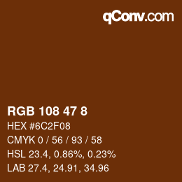 カラーコード: RGB 108 47 8 | qconv.com