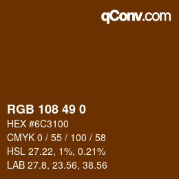 Color code: RGB 108 49 0 | qconv.com