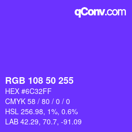 Color code: RGB 108 50 255 | qconv.com