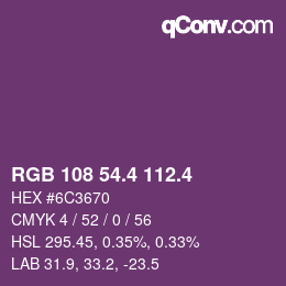 カラーコード: RGB 108 54.4 112.4 | qconv.com