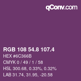 カラーコード: RGB 108 54.8 107.4 | qconv.com