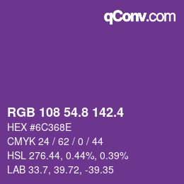 カラーコード: RGB 108 54.8 142.4 | qconv.com