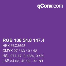 カラーコード: RGB 108 54.8 147.4 | qconv.com
