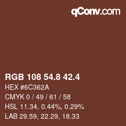 カラーコード: RGB 108 54.8 42.4 | qconv.com