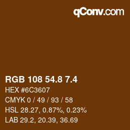 カラーコード: RGB 108 54.8 7.4 | qconv.com