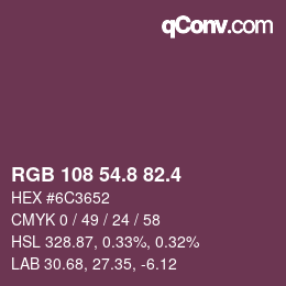 カラーコード: RGB 108 54.8 82.4 | qconv.com