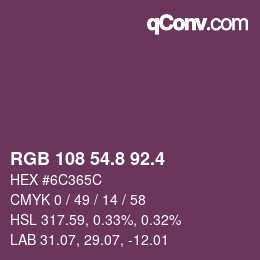 カラーコード: RGB 108 54.8 92.4 | qconv.com