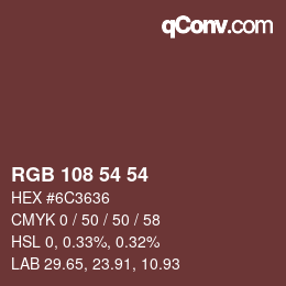 Color code: RGB 108 54 54 | qconv.com