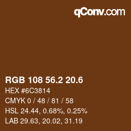 カラーコード: RGB 108 56.2 20.6 | qconv.com