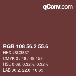 カラーコード: RGB 108 56.2 55.6 | qconv.com