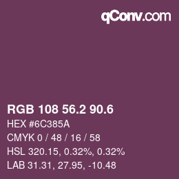 カラーコード: RGB 108 56.2 90.6 | qconv.com