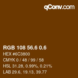 カラーコード: RGB 108 56.6 0.6 | qconv.com