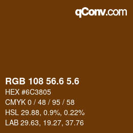 カラーコード: RGB 108 56.6 5.6 | qconv.com