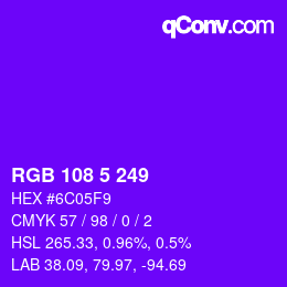Color code: RGB 108 5 249 | qconv.com