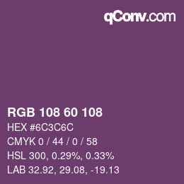カラーコード: RGB 108 60 108 | qconv.com