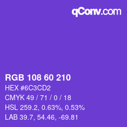 カラーコード: RGB 108 60 210 | qconv.com