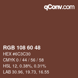 カラーコード: RGB 108 60 48 | qconv.com