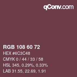 カラーコード: RGB 108 60 72 | qconv.com