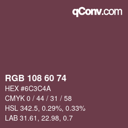 カラーコード: RGB 108 60 74 | qconv.com